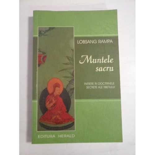 MUNTELE SACRU - Lobsang Rampa MUNTELE SACRU - Lobsang Rampa